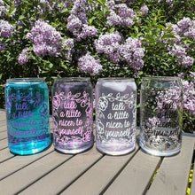 Load image into Gallery viewer, Talk a little nicer to yourself iced coffee cup glass can