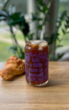 Load image into Gallery viewer, Talk a little nicer to yourself iced coffee cup glass can
