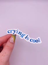 Load image into Gallery viewer, Crying Is Cool Sticker
