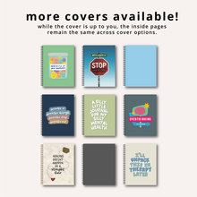 Load image into Gallery viewer, Be Kind To Your Mind Mental Health Journal

